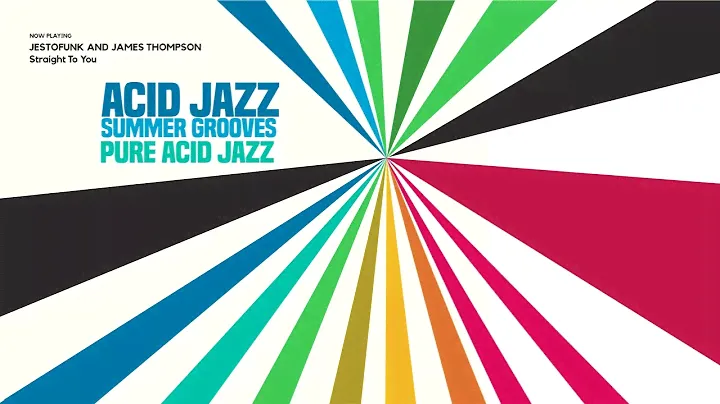 The Best Acid Jazz Summer Grooves Pure Acid Jazz 2024 [Jazz Nu Jazz, Acid Jazz, Funk]