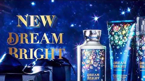 Dream Bright | Bath & Body Works