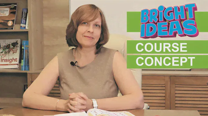 Концепция курса Bright Ideas. Знакомство с характеристиками курса.